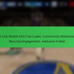 NBA Live Mobile Einlöse-Codes: Community-Meilensteine, Benutzerengagement, exklusive Artikel