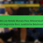 NBA Live Mobile Monats-Pass: Blitzverkäufe, zeitlich begrenzte Boni, zusätzliche Belohnungen