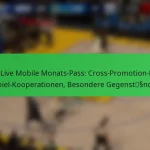 NBA Live Mobile Monats-Pass: Cross-Promotion-Boni, Spiel-Kooperationen, Besondere Gegenstände