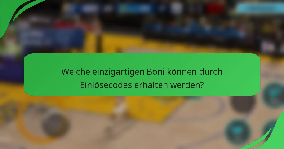 Welche einzigartigen Boni können durch Einlösecodes erhalten werden?